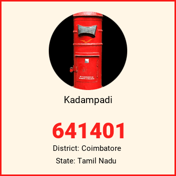 Kadampadi pin code, district Coimbatore in Tamil Nadu