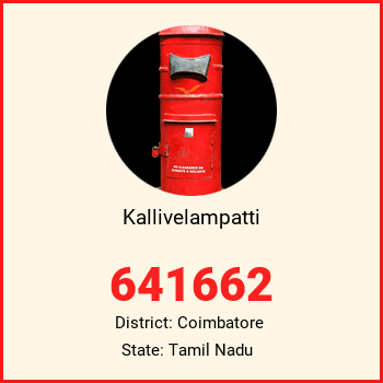 Kallivelampatti pin code, district Coimbatore in Tamil Nadu