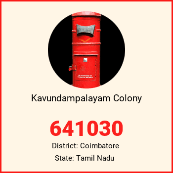 Kavundampalayam Colony pin code, district Coimbatore in Tamil Nadu