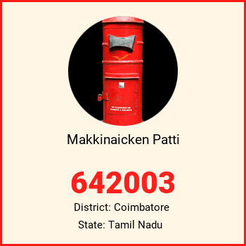 Makkinaicken Patti pin code, district Coimbatore in Tamil Nadu