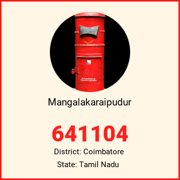 Mangalakaraipudur pin code, district Coimbatore in Tamil Nadu