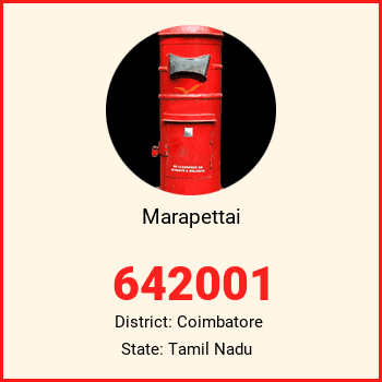 Marapettai pin code, district Coimbatore in Tamil Nadu