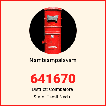 Nambiampalayam pin code, district Coimbatore in Tamil Nadu