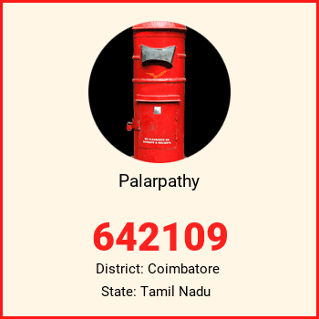 Palarpathy pin code, district Coimbatore in Tamil Nadu