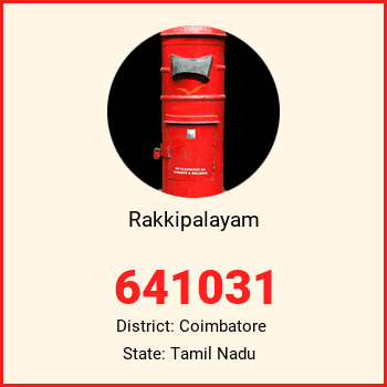 Rakkipalayam pin code, district Coimbatore in Tamil Nadu