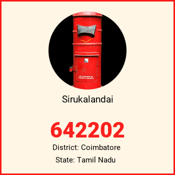 Sirukalandai pin code, district Coimbatore in Tamil Nadu