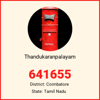Thandukaranpalayam pin code, district Coimbatore in Tamil Nadu
