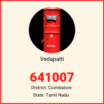 Vedapatti pin code, district Coimbatore in Tamil Nadu