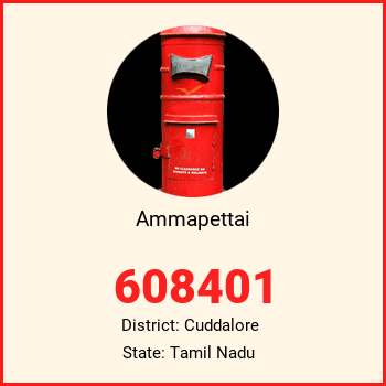 Ammapettai pin code, district Cuddalore in Tamil Nadu