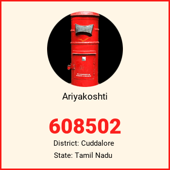 Ariyakoshti pin code, district Cuddalore in Tamil Nadu