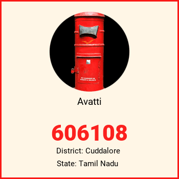 Avatti pin code, district Cuddalore in Tamil Nadu