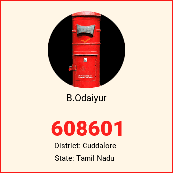 B.Odaiyur pin code, district Cuddalore in Tamil Nadu
