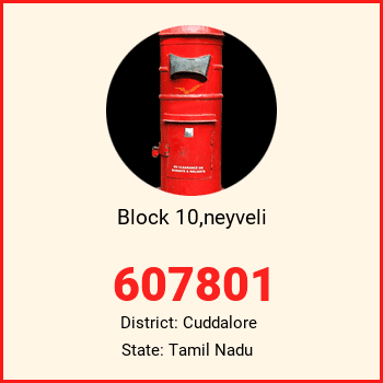 Block 10,neyveli pin code, district Cuddalore in Tamil Nadu