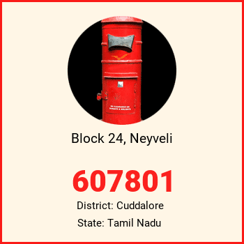 Block 24, Neyveli pin code, district Cuddalore in Tamil Nadu