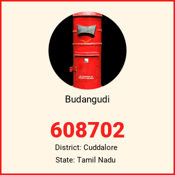 Budangudi pin code, district Cuddalore in Tamil Nadu