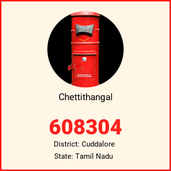 Chettithangal pin code, district Cuddalore in Tamil Nadu