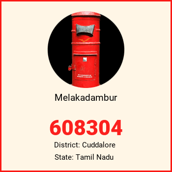 Melakadambur pin code, district Cuddalore in Tamil Nadu