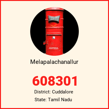 Melapalachanallur pin code, district Cuddalore in Tamil Nadu