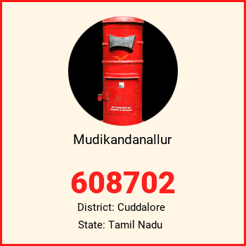 Mudikandanallur pin code, district Cuddalore in Tamil Nadu