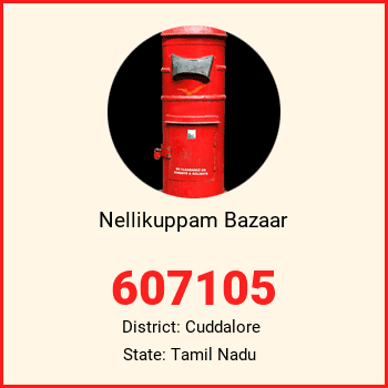 Nellikuppam Bazaar pin code, district Cuddalore in Tamil Nadu