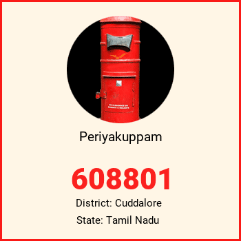 Periyakuppam pin code, district Cuddalore in Tamil Nadu