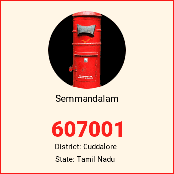 Semmandalam pin code, district Cuddalore in Tamil Nadu