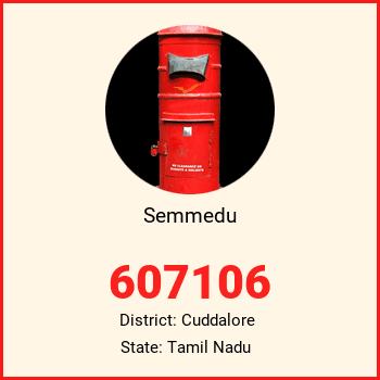 Semmedu pin code, district Cuddalore in Tamil Nadu