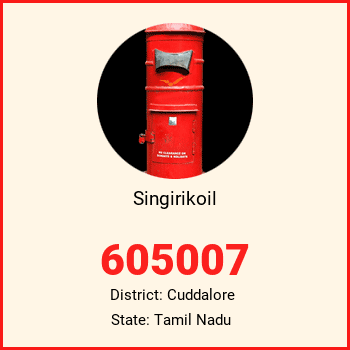 Singirikoil pin code, district Cuddalore in Tamil Nadu