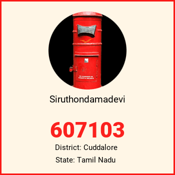 Siruthondamadevi pin code, district Cuddalore in Tamil Nadu