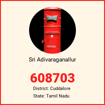 Sri Adivaraganallur pin code, district Cuddalore in Tamil Nadu