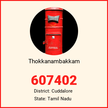 Thokkanambakkam pin code, district Cuddalore in Tamil Nadu