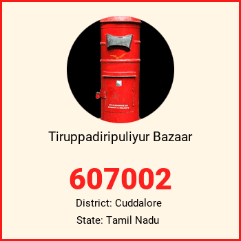 Tiruppadiripuliyur Bazaar pin code, district Cuddalore in Tamil Nadu
