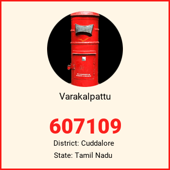 Varakalpattu pin code, district Cuddalore in Tamil Nadu