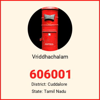 Vriddhachalam pin code, district Cuddalore in Tamil Nadu