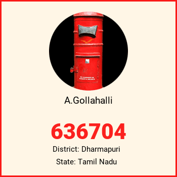 A.Gollahalli pin code, district Dharmapuri in Tamil Nadu