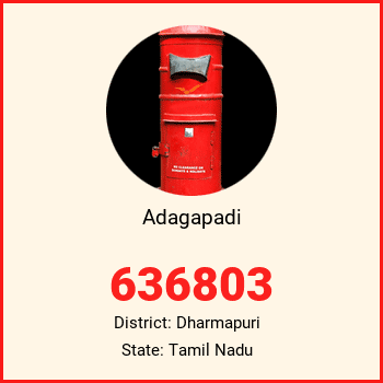 Adagapadi pin code, district Dharmapuri in Tamil Nadu