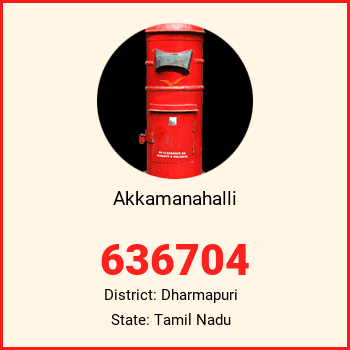 Akkamanahalli pin code, district Dharmapuri in Tamil Nadu