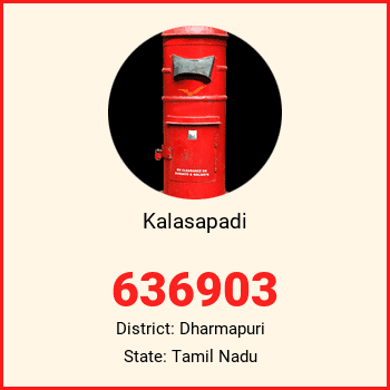 Kalasapadi pin code, district Dharmapuri in Tamil Nadu