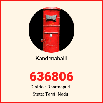 Kandenahalli pin code, district Dharmapuri in Tamil Nadu
