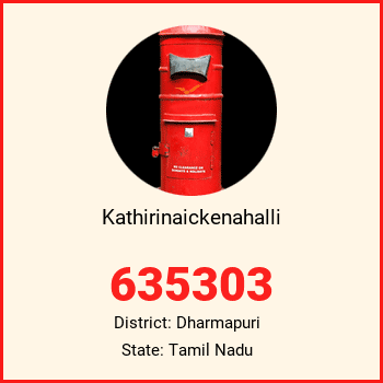 Kathirinaickenahalli pin code, district Dharmapuri in Tamil Nadu
