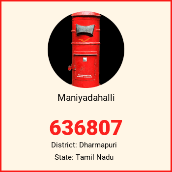 Maniyadahalli pin code, district Dharmapuri in Tamil Nadu