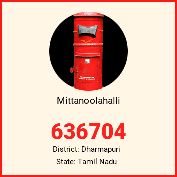 Mittanoolahalli pin code, district Dharmapuri in Tamil Nadu