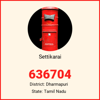 Settikarai pin code, district Dharmapuri in Tamil Nadu