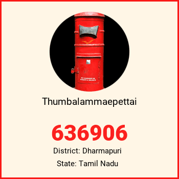 Thumbalammaepettai pin code, district Dharmapuri in Tamil Nadu