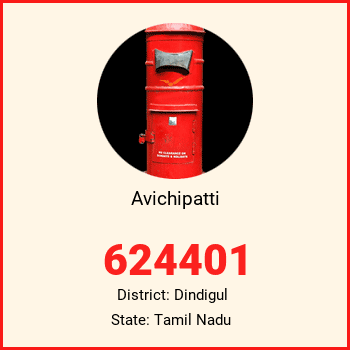 Avichipatti pin code, district Dindigul in Tamil Nadu