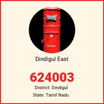 Dindigul East pin code, district Dindigul in Tamil Nadu