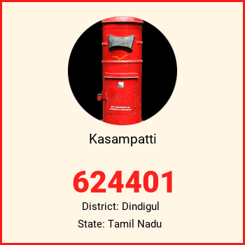 Kasampatti pin code, district Dindigul in Tamil Nadu