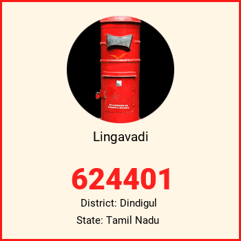 Lingavadi pin code, district Dindigul in Tamil Nadu