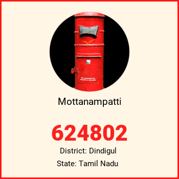 Mottanampatti pin code, district Dindigul in Tamil Nadu