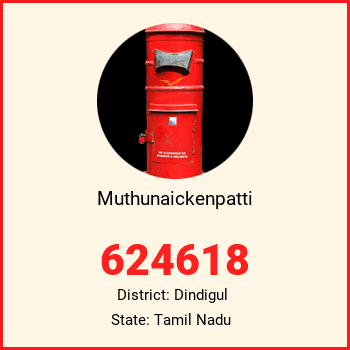 Muthunaickenpatti pin code, district Dindigul in Tamil Nadu